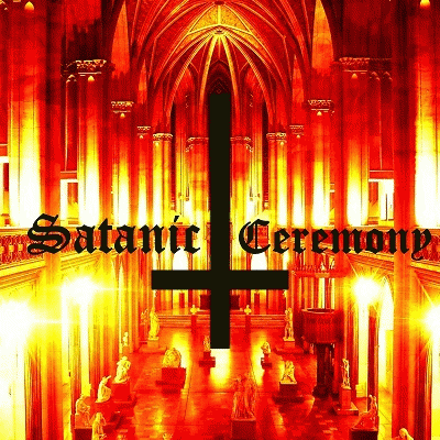 Satanic Ceremony : Satanic Ceremony